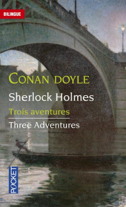 Trois aventures de Sherlock Holmes. Le Vampire du Sussex ; Le Détective agonisant ; Le Marchand de c - Doyle Arthur Conan ; Berman Jean-Pierre
