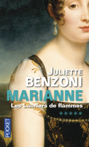 Marianne Tome 5 : Les lauriers de flammes - Benzoni Juliette