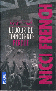 Terrible jeudi. Le jour de l'innocence perdue - French Nicci ; Bertrand Marianne