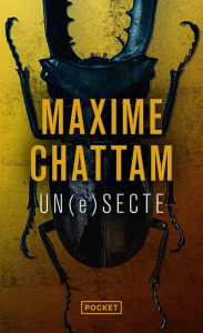 Un(e)secte - Chattam Maxime