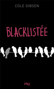Blacklistée - Gibsen Cole ; Paupy Alix