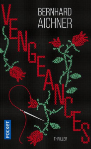 Vengeances - Aichner Bernhard ; Maurice Céline