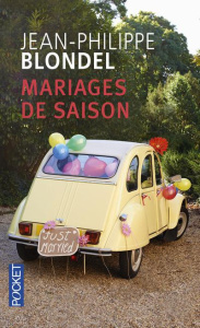 Mariages de saison - Blondel Jean-Philippe