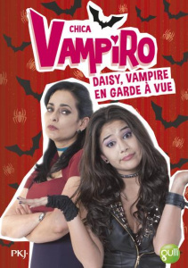 Chica Vampiro Tome 12 : Daisy, vampire en garde à vue - Bebey Kidi ; Citterio Marcela ; Canavesi Vanessa