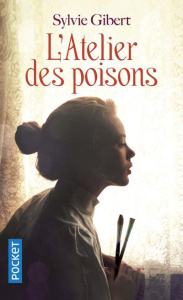 L'atelier des poisons - Gibert Sylvie