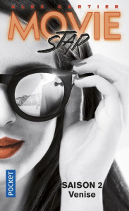 Movie star Tome 2 : Venise - Cartier Alex