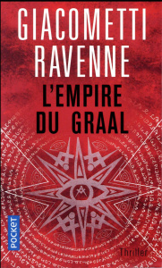 L'Empire du Graal - Giacometti Eric ; Ravenne Jacques