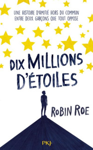Dix millions d'étoiles - Roe Robin ; Bouet Caroline