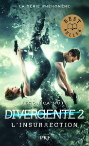 Divergente Tome 2 : L'insurrection - Roth Veronica ; Delcourt Anne