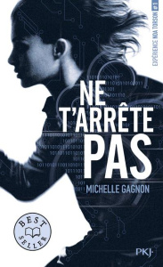 Expérience Noa Torson Tome 1 : Ne t'arrête pas - Gagnon Michelle ; Chèvre Julien