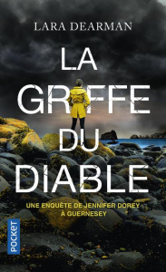 La griffe du diable - Dearman Lara ; Haas Dominique ; Leigniel Stéphanie