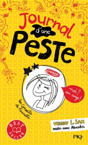 Journal d'une peste Tome 1 : Moi ? Un ange ! - Sam Virginy L. ; Abesdris Marie-Anne
