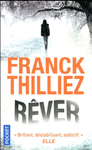 Rêver - Thilliez Franck