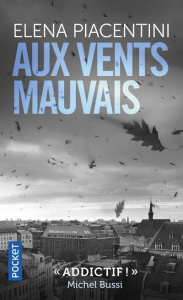 Aux vents mauvais - Piacentini Elena