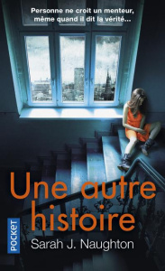 Une autre histoire - Naughton Sarah J. ; Szczeciner Pierre