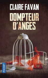 Dompteur d'anges - Favan Claire