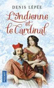 L'indienne et le cardinal - Lépée Denis