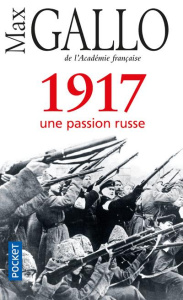 1917, une passion russe - Gallo Max