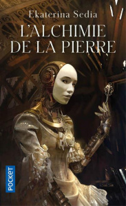 L'alchimie de la pierre - Sedia Ekaterina ; Durastanti Pierre-Paul