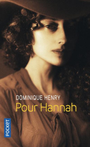 Pour Hannah - Henry Dominique
