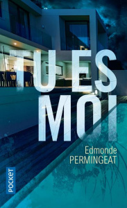 Tu es moi - Permingeat Edmonde