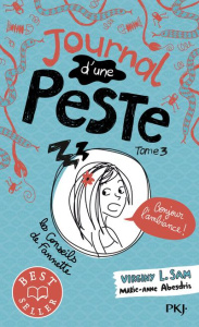 Journal d'une peste Tome 3 : Bonjour l'ambiance ! - Sam Virginy L. ; Abesdris Marie-Anne