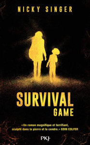 Survival game - Singer Nicky ; Fournier Guillaume