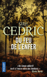 Du feu de l'enfer - SIRE CEDRIC