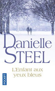 L'enfant aux yeux bleus - Steel Danielle