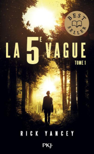 La 5e vague Tome 1 - Yancey Rick ; Deroyan Francine