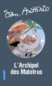 L'Archipel des Malotrus - SAN-ANTONIO