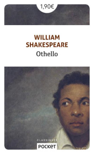 La Tragédie d'Othello, le Maure de Venise - Shakespeare William ; Hugo François-Victor