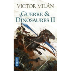Guerre & dinosaures Tome 2 - Milan Victor ; Chastellière Emmanuel