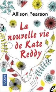 La nouvelle vie de Kate Reddy - Pearson Allison ; Sibony Julie