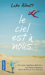 Le ciel est à nous - Allnutt Luke ; Bigot Anne-Sophie