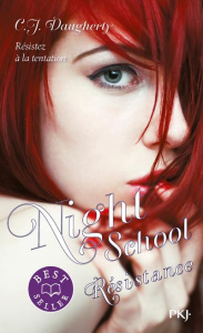 Night School Tome 4 : Résistance - Daugherty C-J ; Duez Magali