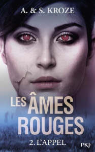 LES AMES ROUGES - TOME 2 L'APPEL - KROZE