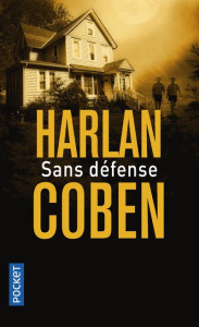 Sans défense - Coben Harlan ; Azimi Roxane