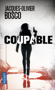 Coupable - Bosco Jacques-Olivier