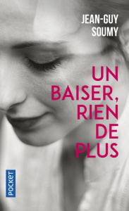 Un baiser, rien de plus - Soumy Jean-Guy