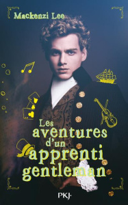 Les aventures d'un apprenti gentleman - Lee Mackenzi ; Desurvire Maud