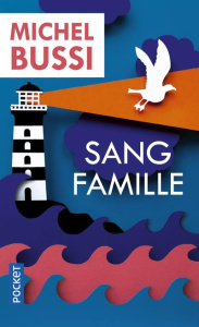 Sang famille - Bussi Michel