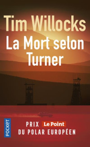 La Mort selon Turner - Willocks Tim ; Legrand Benjamin