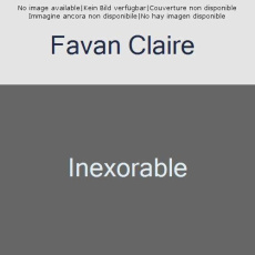 Inexorable - Favan Claire ; Favan Gabriel