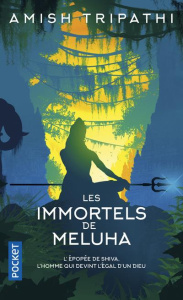 La trilogie de Shiva Tome 1 : Les immortels de Meluha - Tripathi Amish ; Arson Thierry