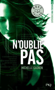 Expérience Noa Torson Tome 3 : N'oublie pas - Gagnon Michelle ; Chèvre Julien