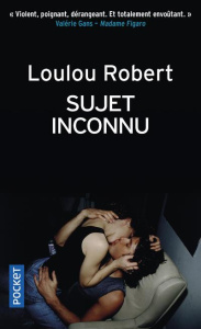 Sujet inconnu - Robert Loulou