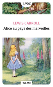 Alice au pays des merveilles - Carroll Lewis