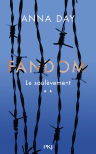 Fandom Tome 2 : Le soulèvement - Day Anna ; Rosson Christophe