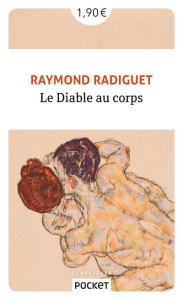 Le diable au corps - Radiguet Raymond